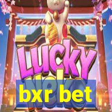 bxr bet